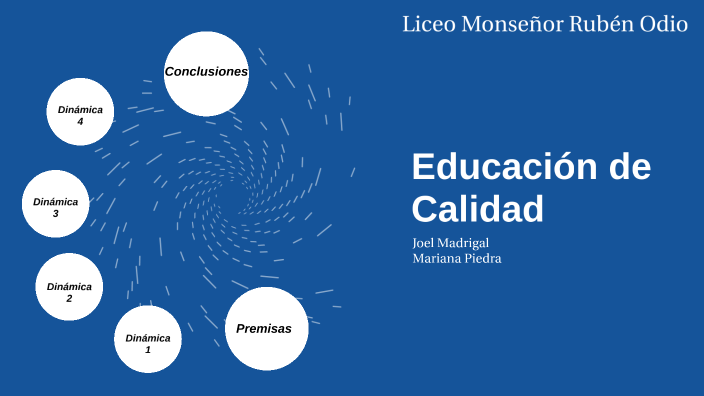 Educación de calidad by Joel Md on Prezi