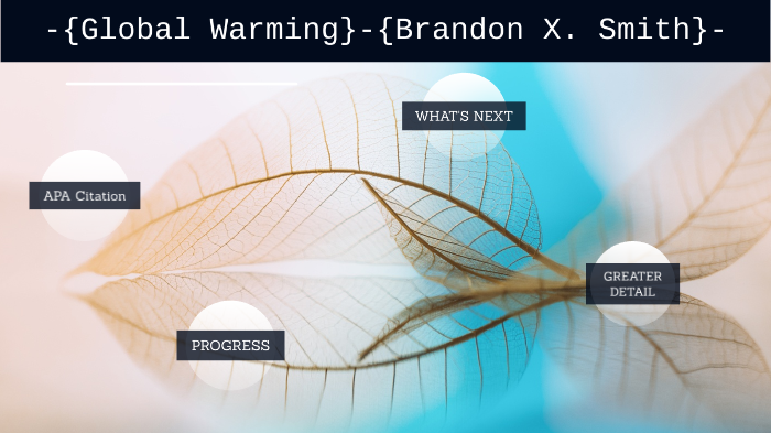 Global Warming by Brandon Smith on Prezi
