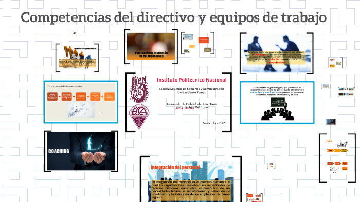 Competencias del directivo y el trabajo en equipo by arge gg on Prezi
