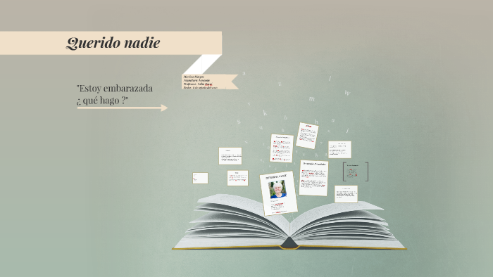 Querido nadie by Martina Margas on Prezi