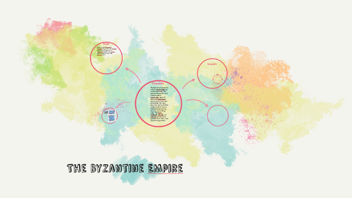 The Byzantine EMpire by Kaia Kramer on Prezi