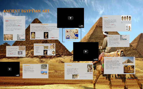 Ancient Egyptian Art by Harris Ansari on Prezi