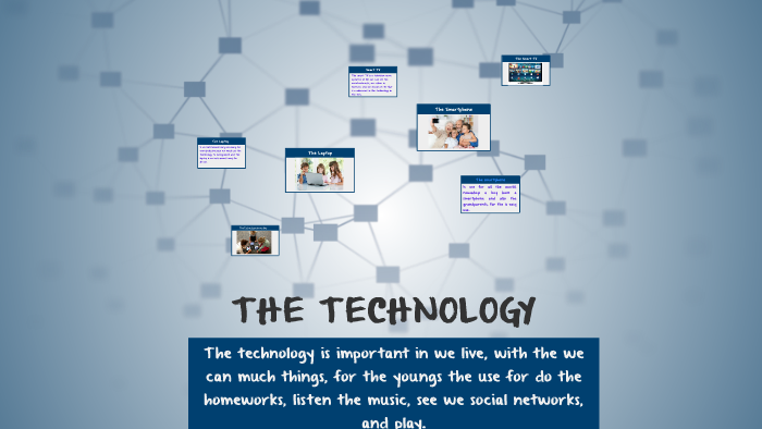 THE TECHNOLOGY by Adriana Alvarez on Prezi