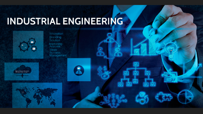 INDUSTRIAL ENGINEERING by Alejandra Osorio on Prezi