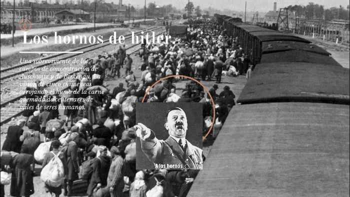 Los hornos de hitler by melissa bernabé on Prezi