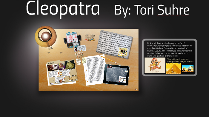 Cleopatra by Tori Suhre by Danielle Tarmey on Prezi