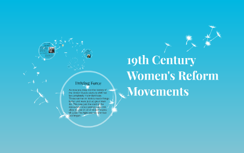 19th Century Women's Reform Movements by Dali Zak on Prezi