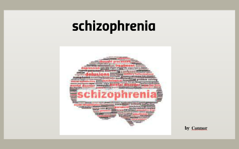 Schizophrenia and its effects on the Nervous System by Connor McCormack