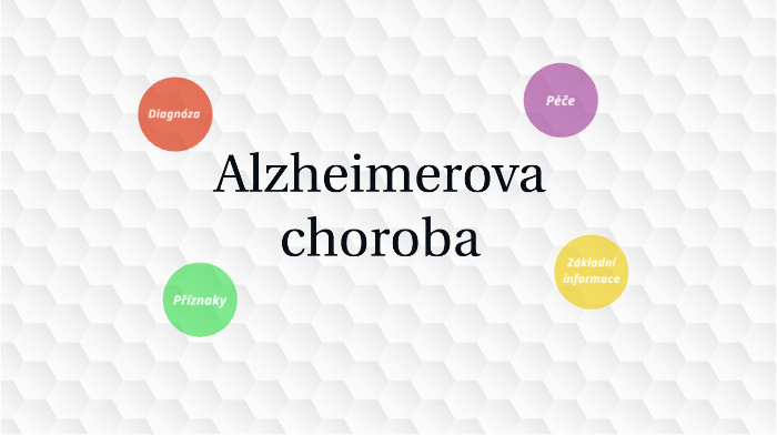 Alzheimerova Choroba By Klára Pařízková On Prezi 6557