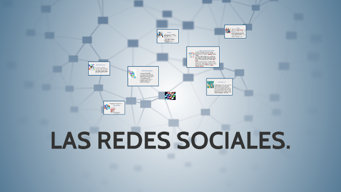 LAS REDES SOCIALES by Giselle Aquino Martinez on Prezi