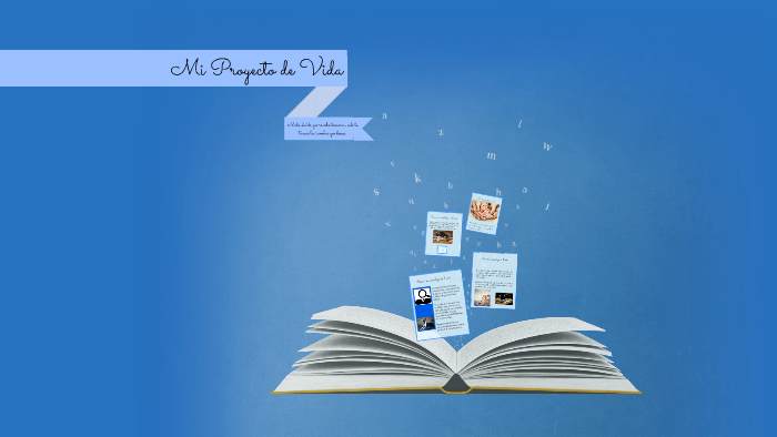 Mi Proyecto de Vida by Yazmin Leon on Prezi