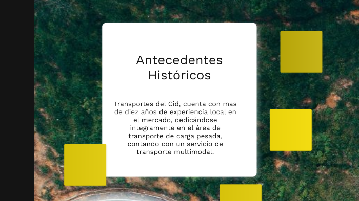 TRANSPORTES DEL CID by Jhoselin Lopez on Prezi