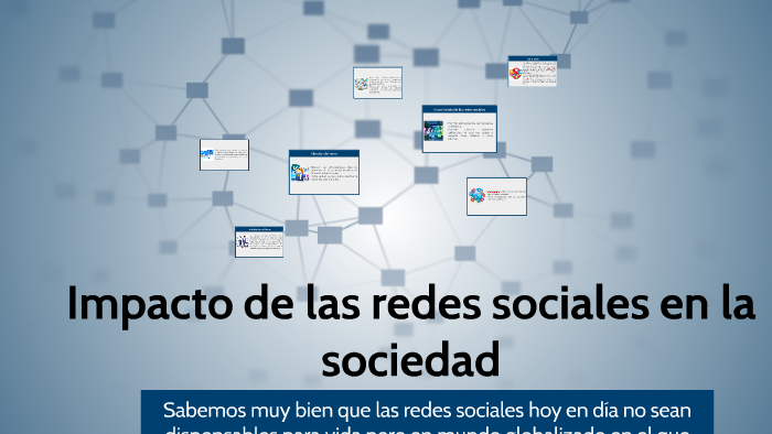 Impacto de las redes sociales en la sociedad by Monse Zuñiga Torres on ...