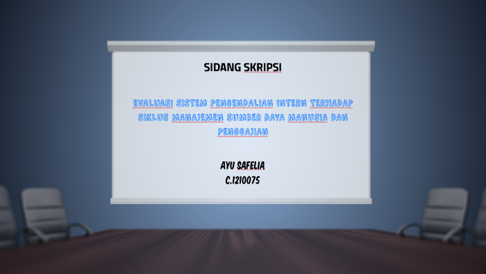 Evaluasi Sistem Pengendalian Intern Terhadap Siklus Manajeme By Ayu Safelia On Prezi 2999