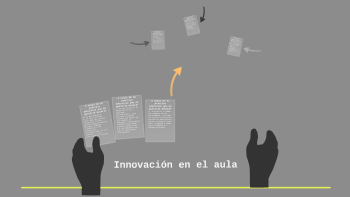 Innovación en el aula by on Prezi