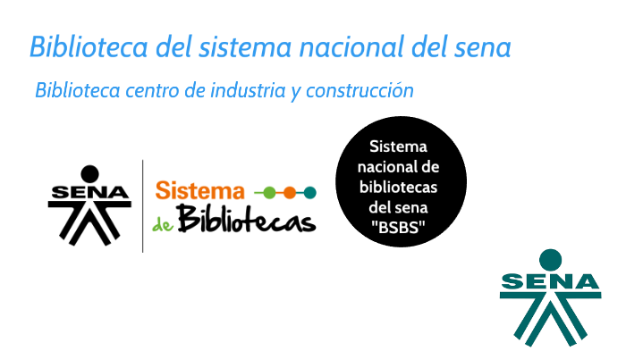 Biblioteca Del Sistema Nacional Del Sena By Andrés Cruz On Prezi