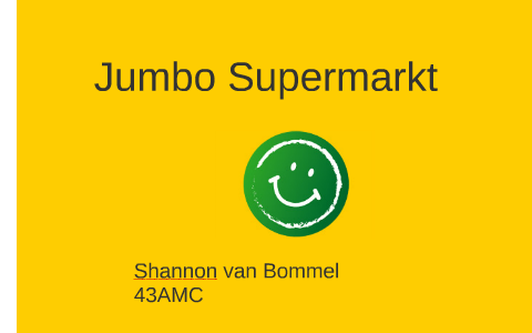 Jumbo Belfeld By Shannon Van Bommel On Prezi