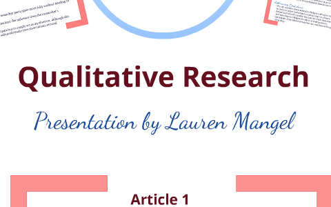 Qualitative Research Methods by Lauren Mangel on Prezi