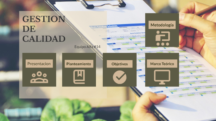 Gestion De Calidad by Alex Aguilar on Prezi