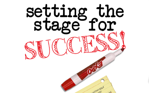 Setting the Stage for Success - EDU673 by Allyson Brezniak