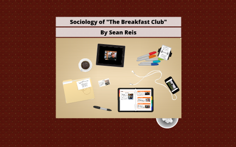 the breakfast club sociology essay