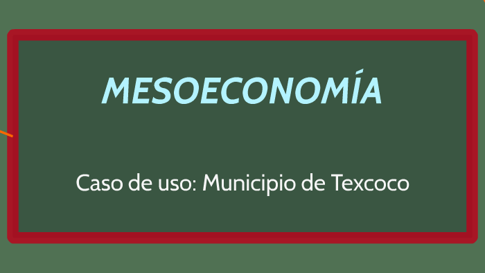 Municipio de Texcoco by on Prezi