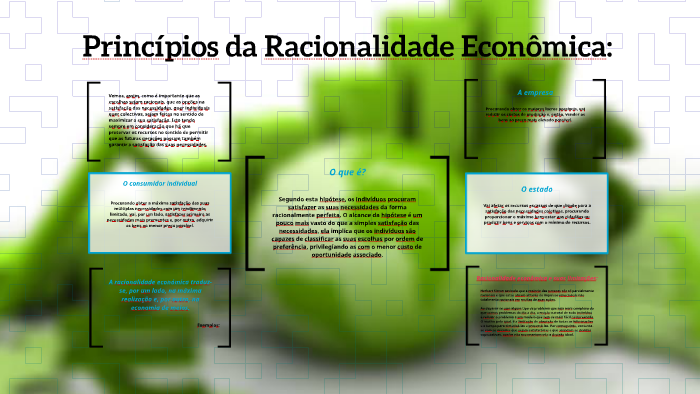 Princípios da Racionalidade Econômica: by Gabriel Lisboa on Prezi