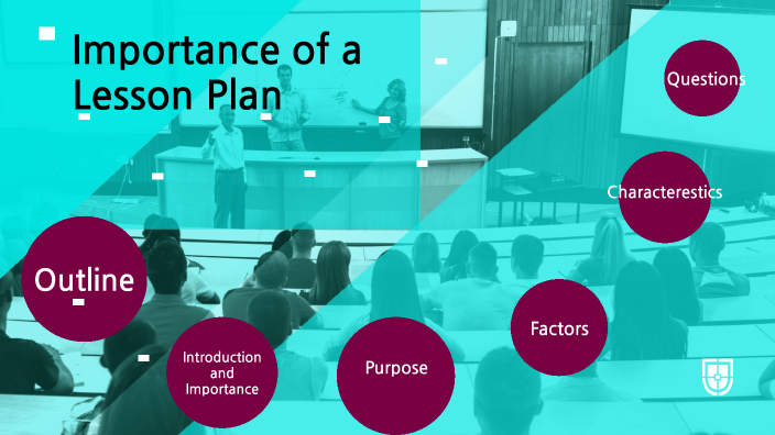 Importance of a well structured lesson plan by aldrin Rodrigues on Prezi