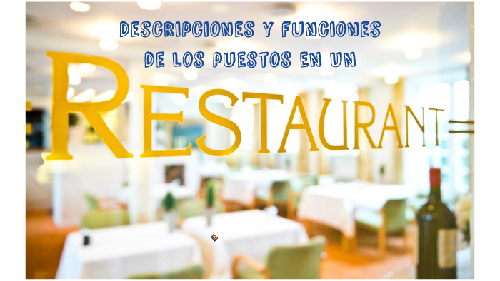 Descripciones y funciones de los puestos en un restaurante