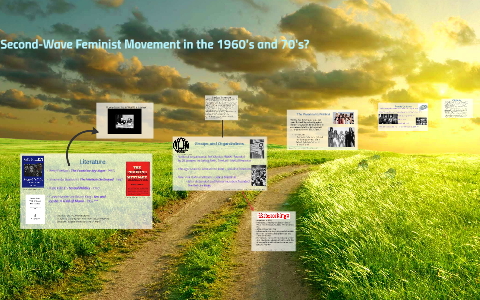 Second-Wave Feminist Movement in the 1960's by Robin Marshall on Prezi