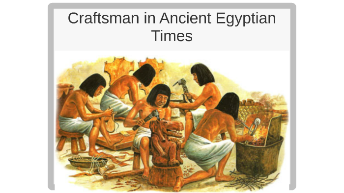 Ancient Egyptian Artisans