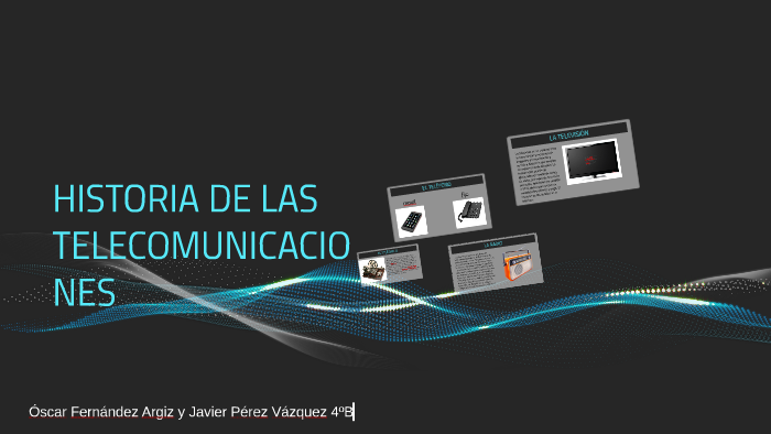 Historia De Las Telecomunicaciones By Jpvazquez17 On Prezi 0764