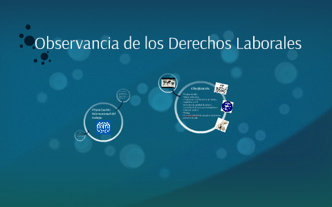 Observancia De Los Derechos Laborales By Joey G