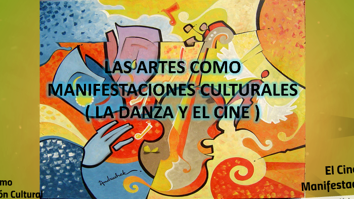 la danza y el cine como manifestaciones culturales by 'Gillbellys ...