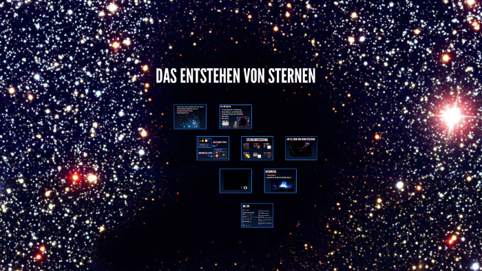 Entstehung von Sternen by Katharina Radßuweit on Prezi