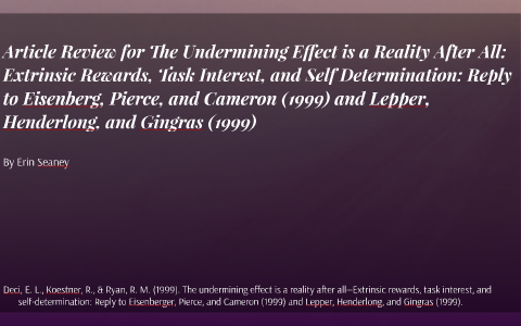 The undermining effect is a reality after all: Extrinsic rew by Erin ...