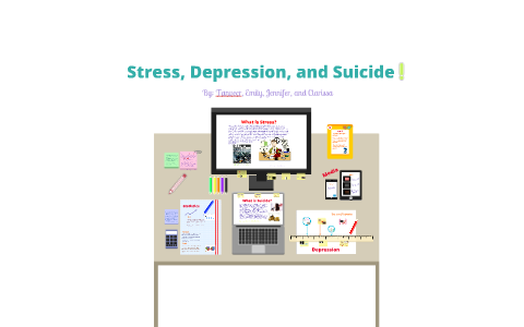 Stress, Depression and Suicide by Emily Li on Prezi