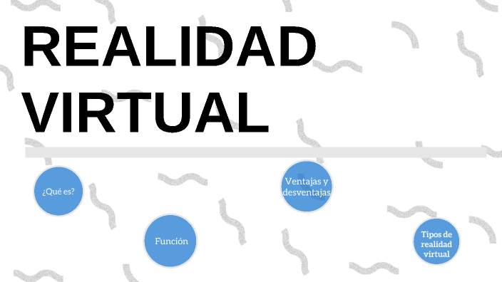 Realidad Virtual by Angelica Oviedo on Prezi