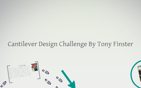 Cantilever Design Challenge By On Prezi