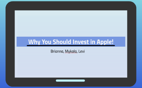 why you should invest in apple