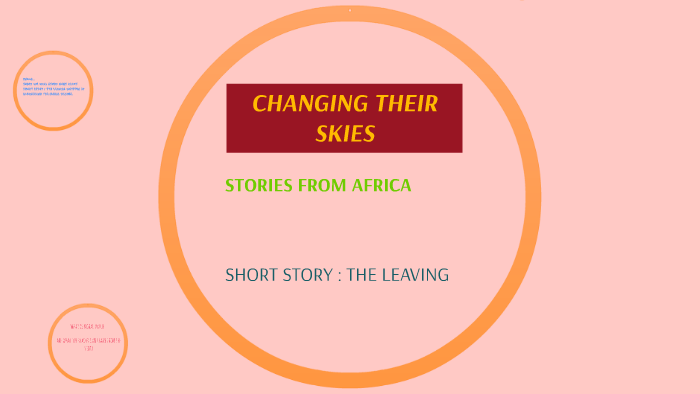 CHANGING THEIR SKIES by aliah balqis mohdnazri on Prezi