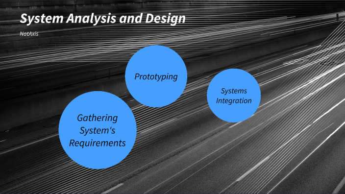 System Analysis and Design - Part 2 by Jose Gonzalez M on Prezi