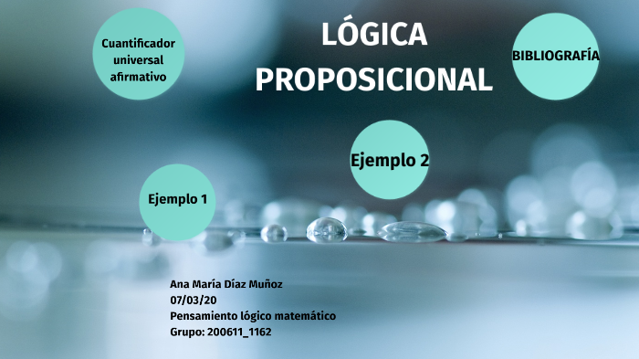 Unidad 1 lógica proposicional by Ana María Díaz on Prezi