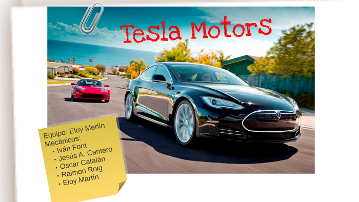 Tesla Motors By Eloy Martín On Prezi