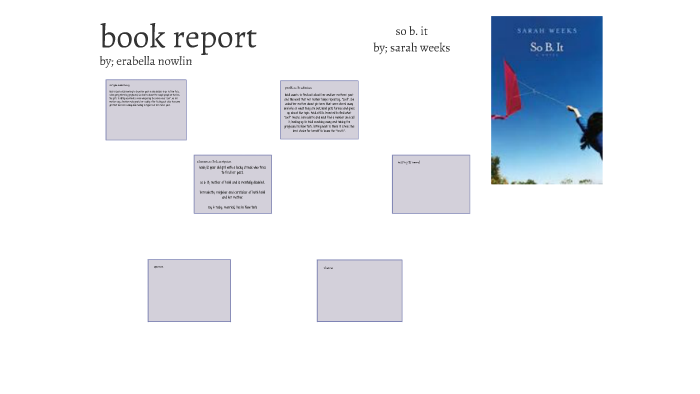 So B It Book Report By Erabella Nowlin On Prezi Next