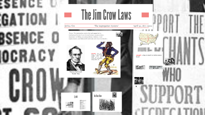 The Jim Crow Laws by jerina ahn on Prezi