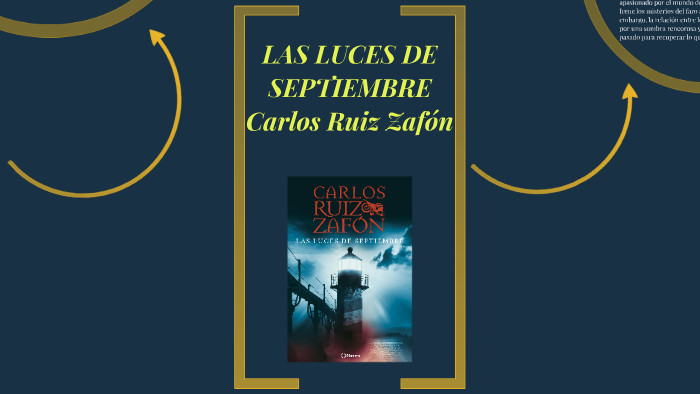 LAS LUCES DE SEPTIEMBRE by Raul Santana on Prezi