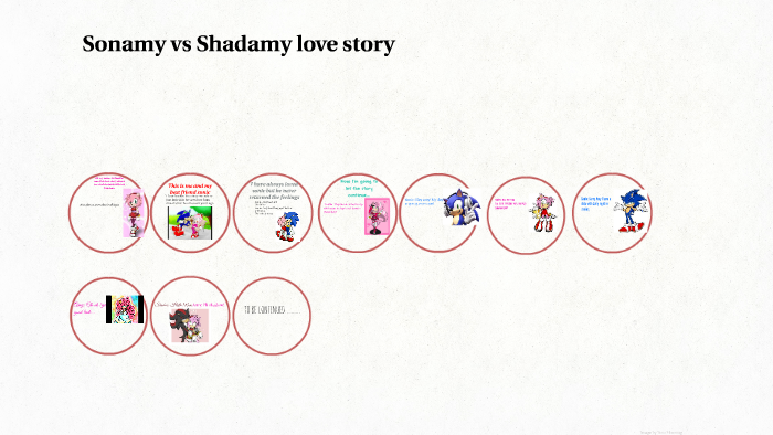 Sonamy vs Shadamy love story part 1 by SonamyFan 38 on Prezi