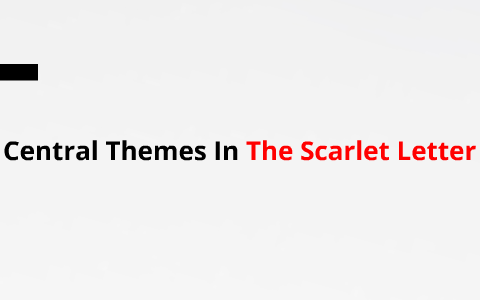 Argumentative Essay Examples High School Main Theme Of The Scarlet Letter Compare And Contrast Essay Topics For High School also Business Essay Examples Main Theme Of The Scarlet Letter Major Themes Of The Scarlet Letter English Essay On Terrorism