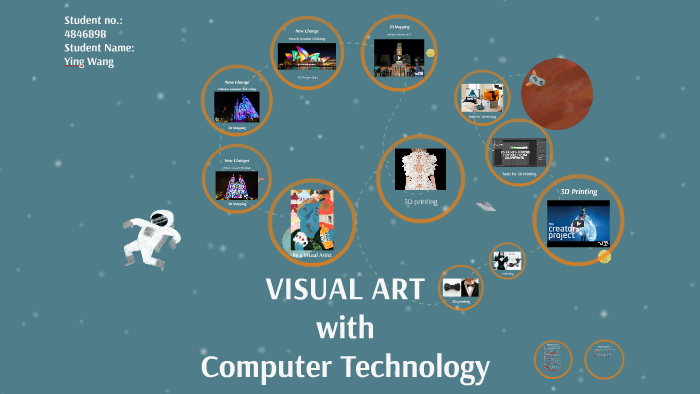 VISUAL ART with Technology by Ying Wang on Prezi